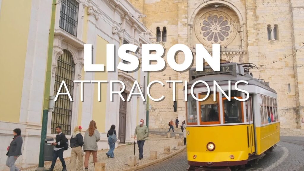 The Top 10 Tourist Attractions in Lisbon